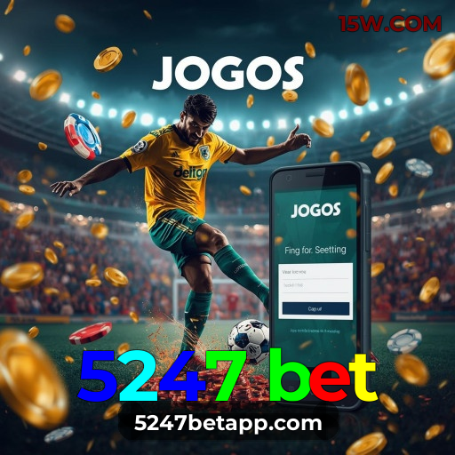 Apostas esportivas ao vivo na 5247 bet